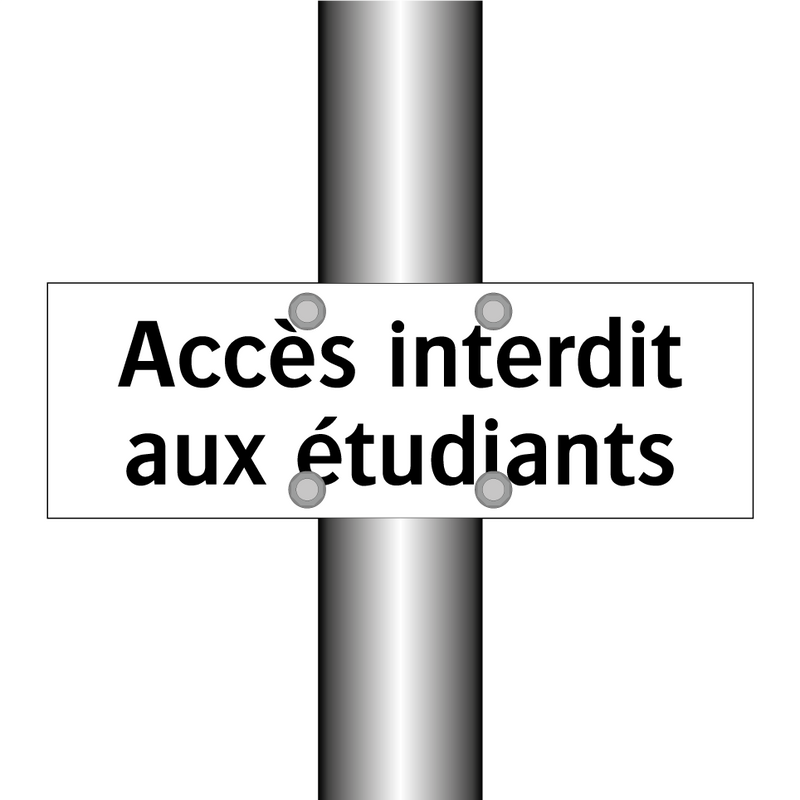 Accès interdit aux étudiants