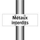 Métaux interdits