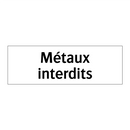Métaux interdits