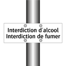 Interdiction d'alcool Interdiction de fumer