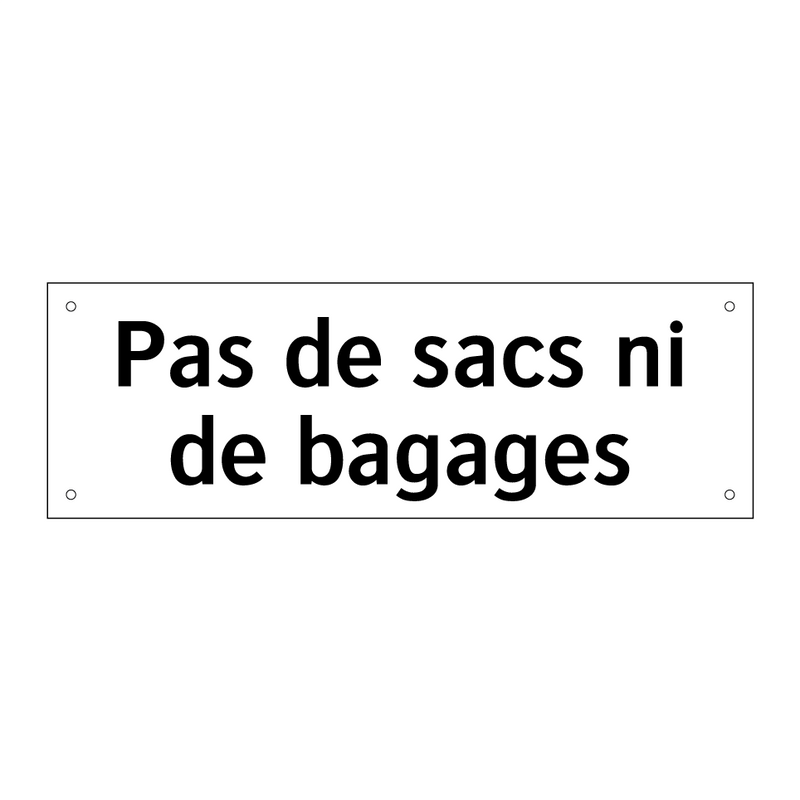 Pas de sacs ni de bagages