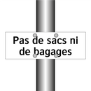 Pas de sacs ni de bagages