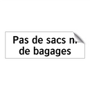 Pas de sacs ni de bagages