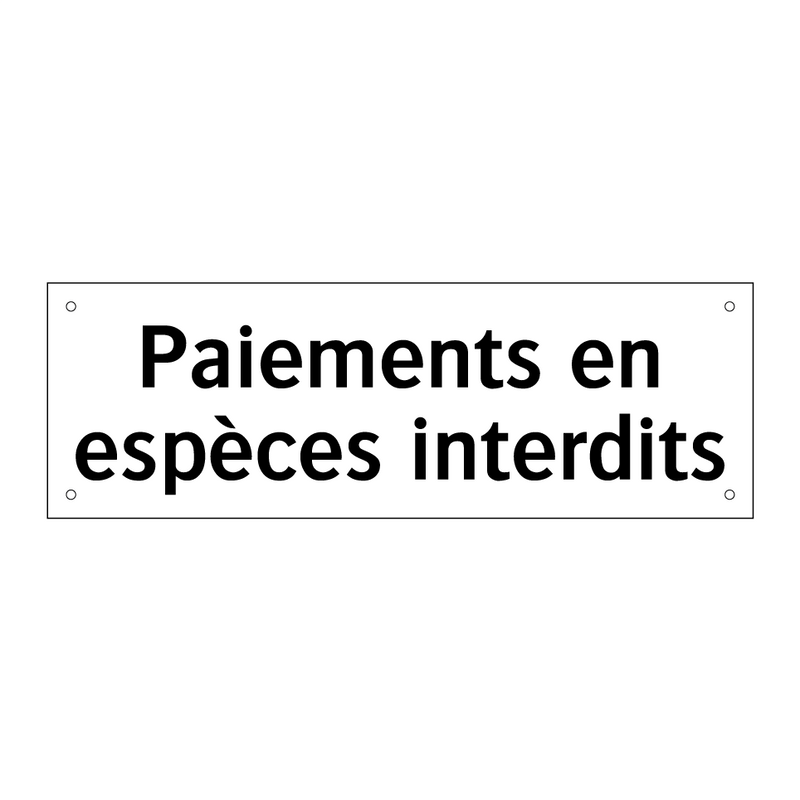 Paiements en espèces interdits