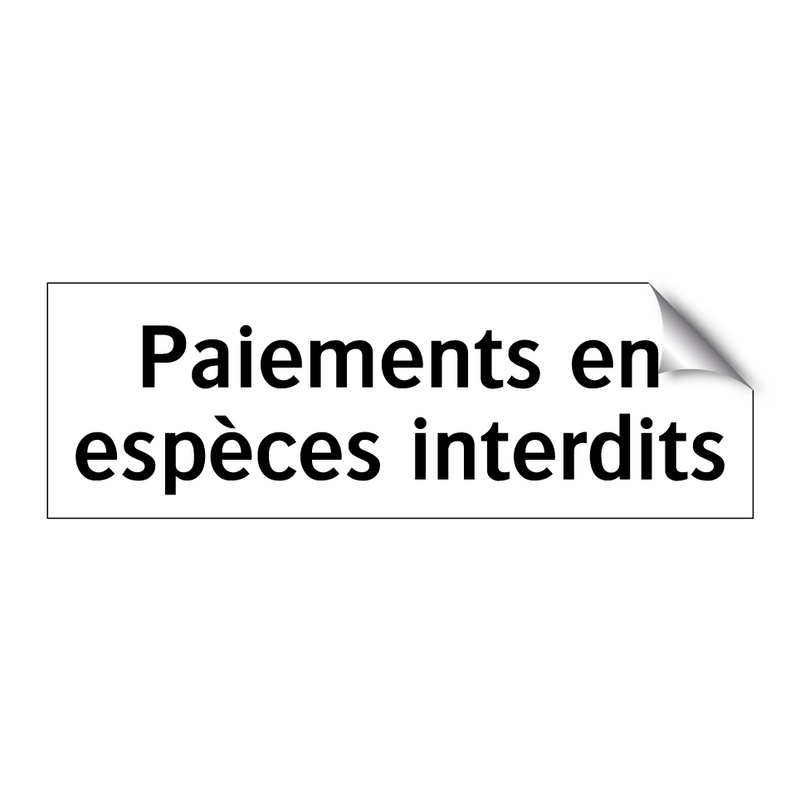 Paiements en espèces interdits