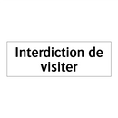 Interdiction de visiter
