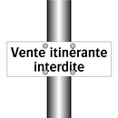 Vente itinérante interdite