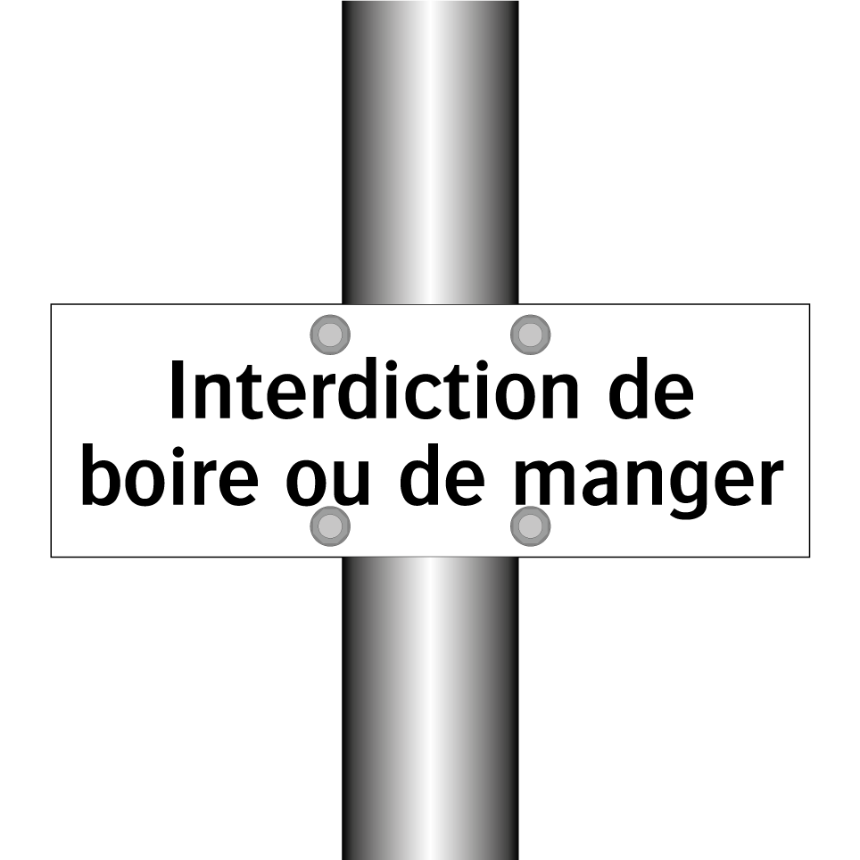 Interdiction de boire ou de manger