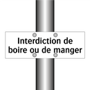 Interdiction de boire ou de manger