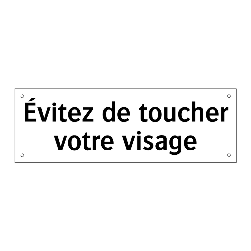 Évitez de toucher votre visage