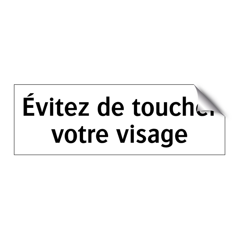 Évitez de toucher votre visage