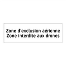 Zone d'exclusion aérienne Zone interdite aux drones