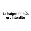 La baignade nue est interdite