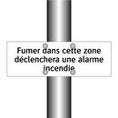 Fumer dans cette zone déclenchera une alarme incendie