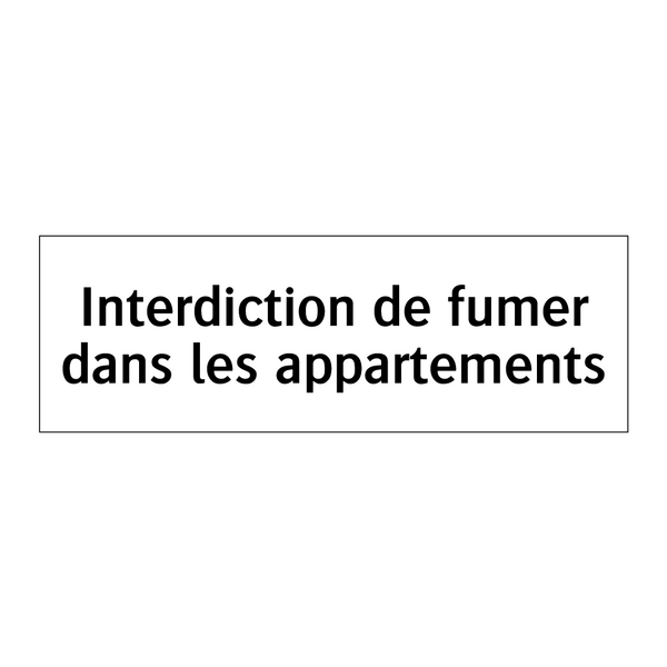 Interdiction de fumer dans les appartements