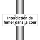Interdiction de fumer dans la cour