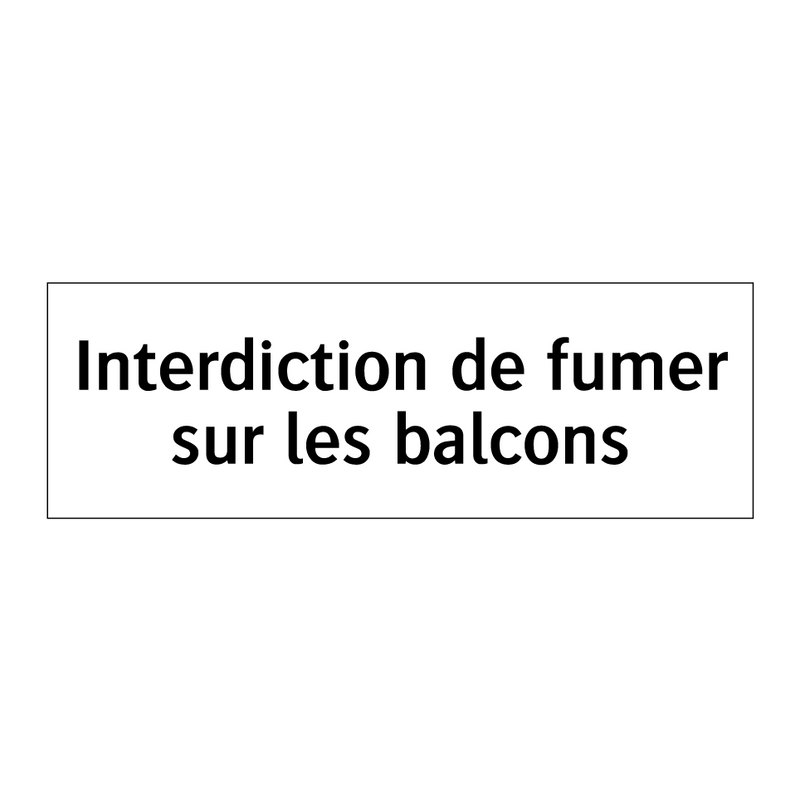 Interdiction de fumer sur les balcons