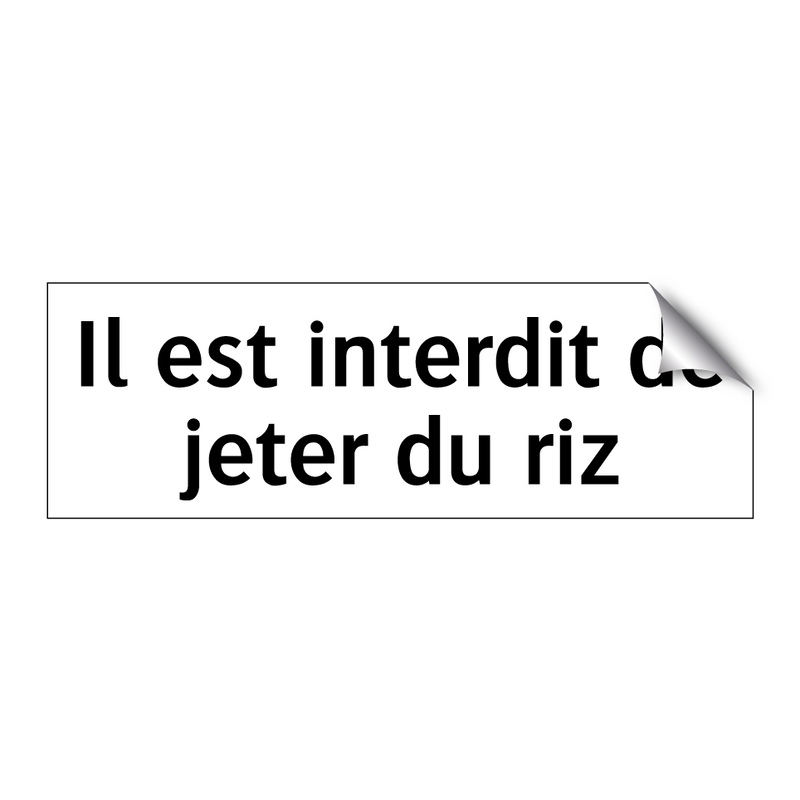 Il est interdit de jeter du riz