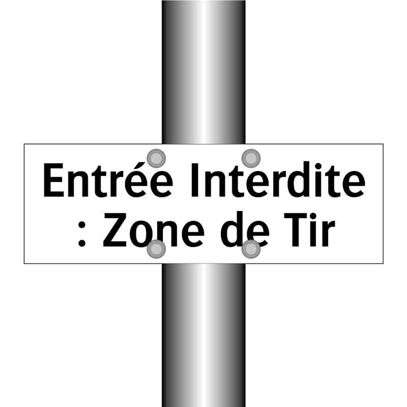 Entrée Interdite : Zone de Tir