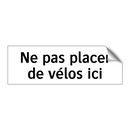Ne pas placer de vélos ici