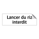 Lancer du riz interdit