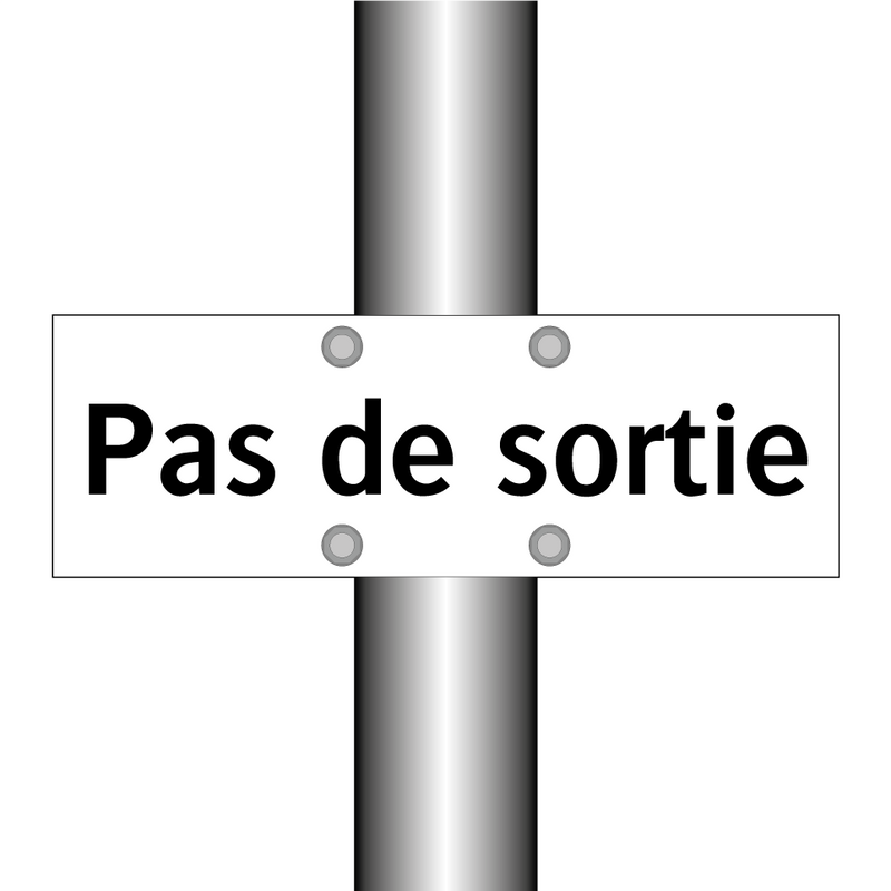 Pas de sortie