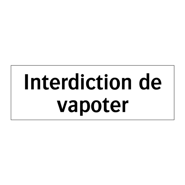 Interdiction de vapoter