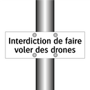 Interdiction de faire voler des drones