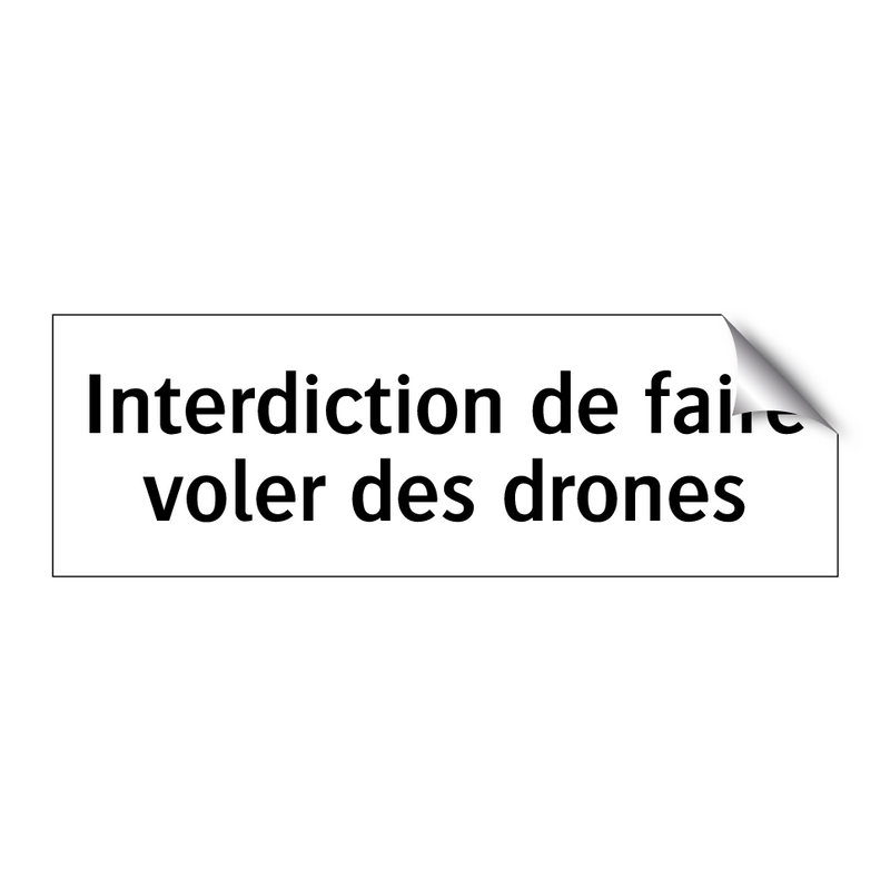 Interdiction de faire voler des drones