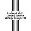 Camping interdit, Camping défendu, Camping non autorisé