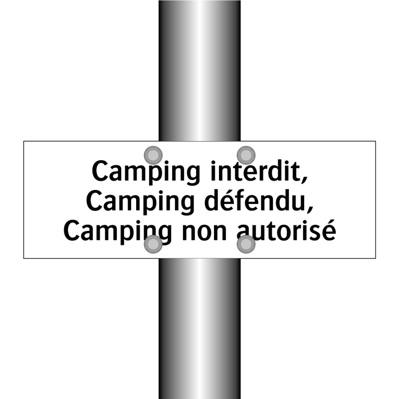 Camping interdit, Camping défendu, Camping non autorisé