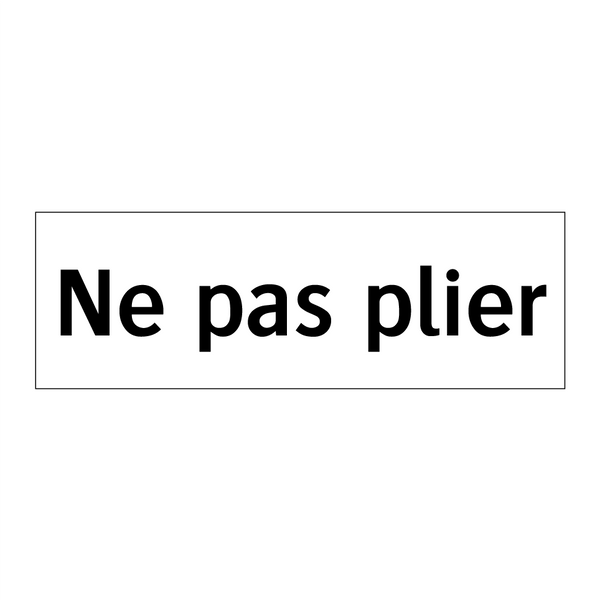 Ne pas plier