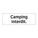 Camping interdit.