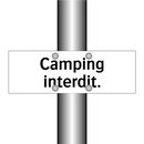 Camping interdit.