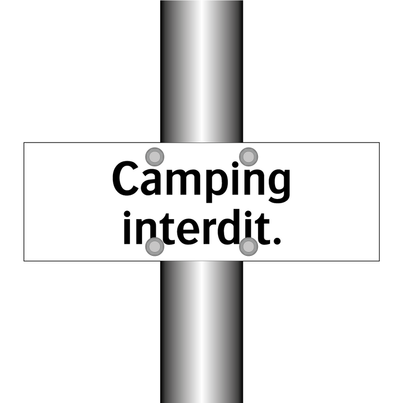 Camping interdit.