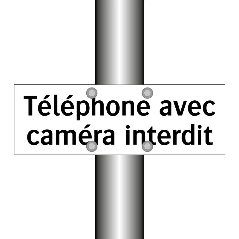 Téléphone avec caméra interdit