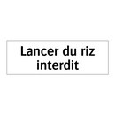 Lancer du riz interdit