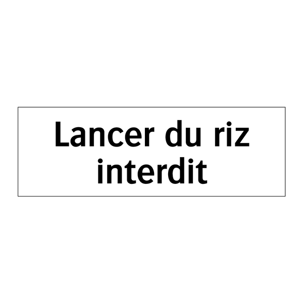 Lancer du riz interdit