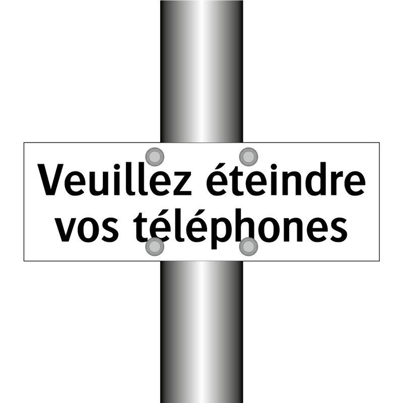 Veuillez éteindre vos téléphones