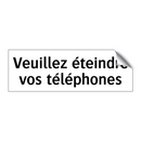Veuillez éteindre vos téléphones