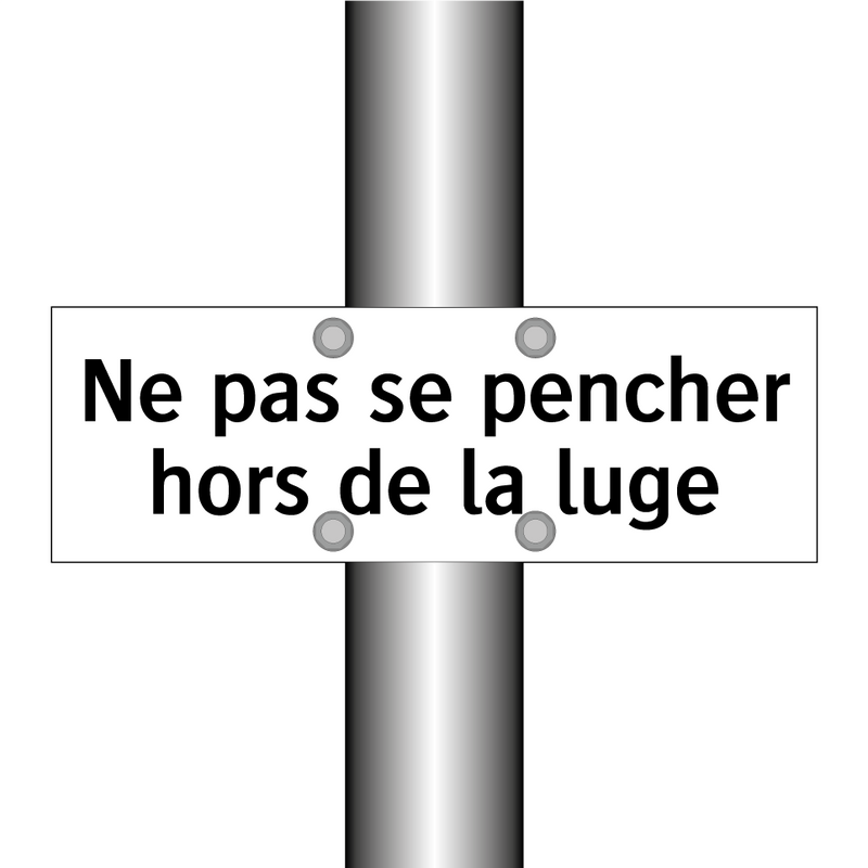 Ne pas se pencher hors de la luge