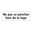 Ne pas se pencher hors de la luge