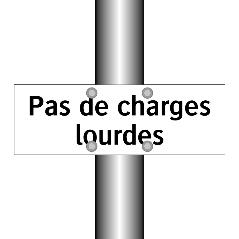 Pas de charges lourdes