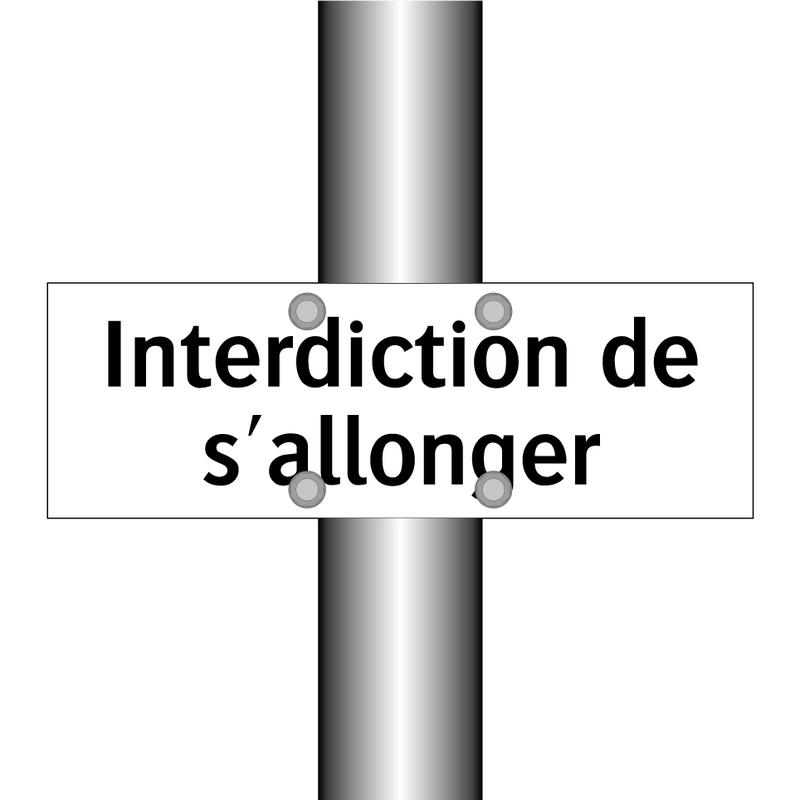 Interdiction de s'allonger