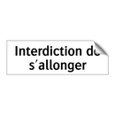 Interdiction de s'allonger