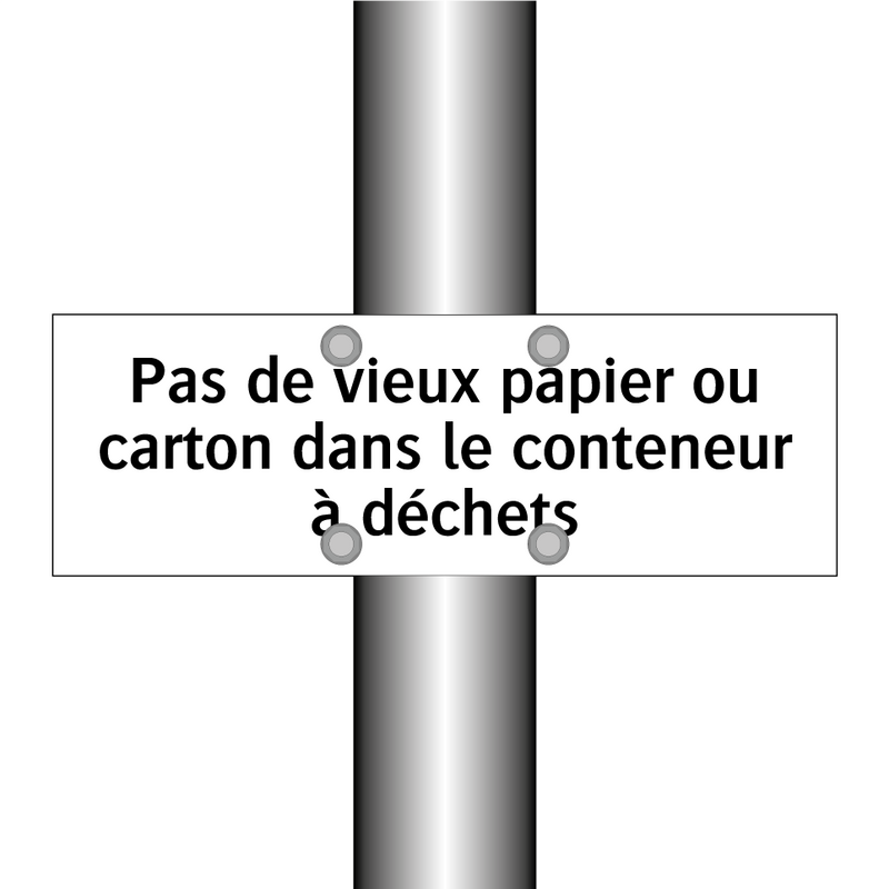 Pas de vieux papier ou carton dans le conteneur à déchets