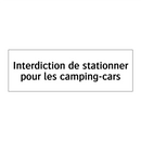 Interdiction de stationner pour les camping-cars