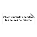 Chiens interdits pendant les heures de marché