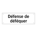 Défense de déféquer