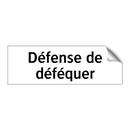 Défense de déféquer